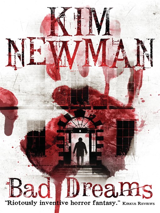 Title details for Bad Dreams by Kim Newman - Available